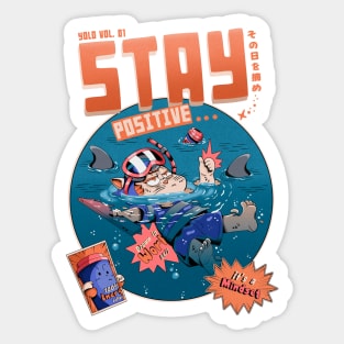 Stay Positive Sticker